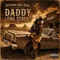 Daddy Long Stroke