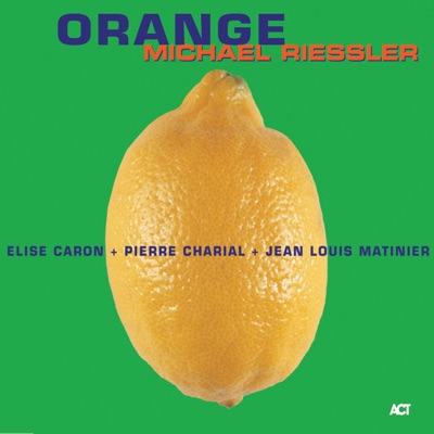 Orange (feat. Elise Caron, Jean Louis Matinier & Pierre Charial)