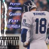 Payton Manning (feat. CCG BIGKILLA) - Single - Guapochris