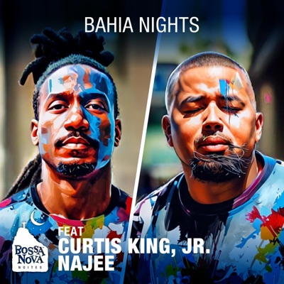 Bahia Nights (Candeal mix) (feat. Curtis King Jr. & Najee) - Single