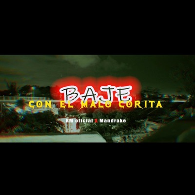 Bajé con el malo corita (feat. Mandrake) - Single