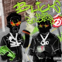 Blicks and Soldiers - EP - Luh Soldier & Quoncho