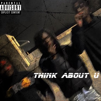 Think About You (feat. Claycoquan & RRealomerta) - Single