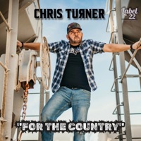 For the Country - EP - Chris Turner