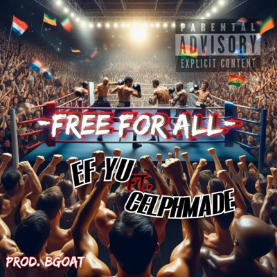 Free For All (feat. CelphMade) - Single
