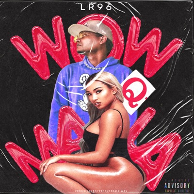 WOW QUE MALA - Single