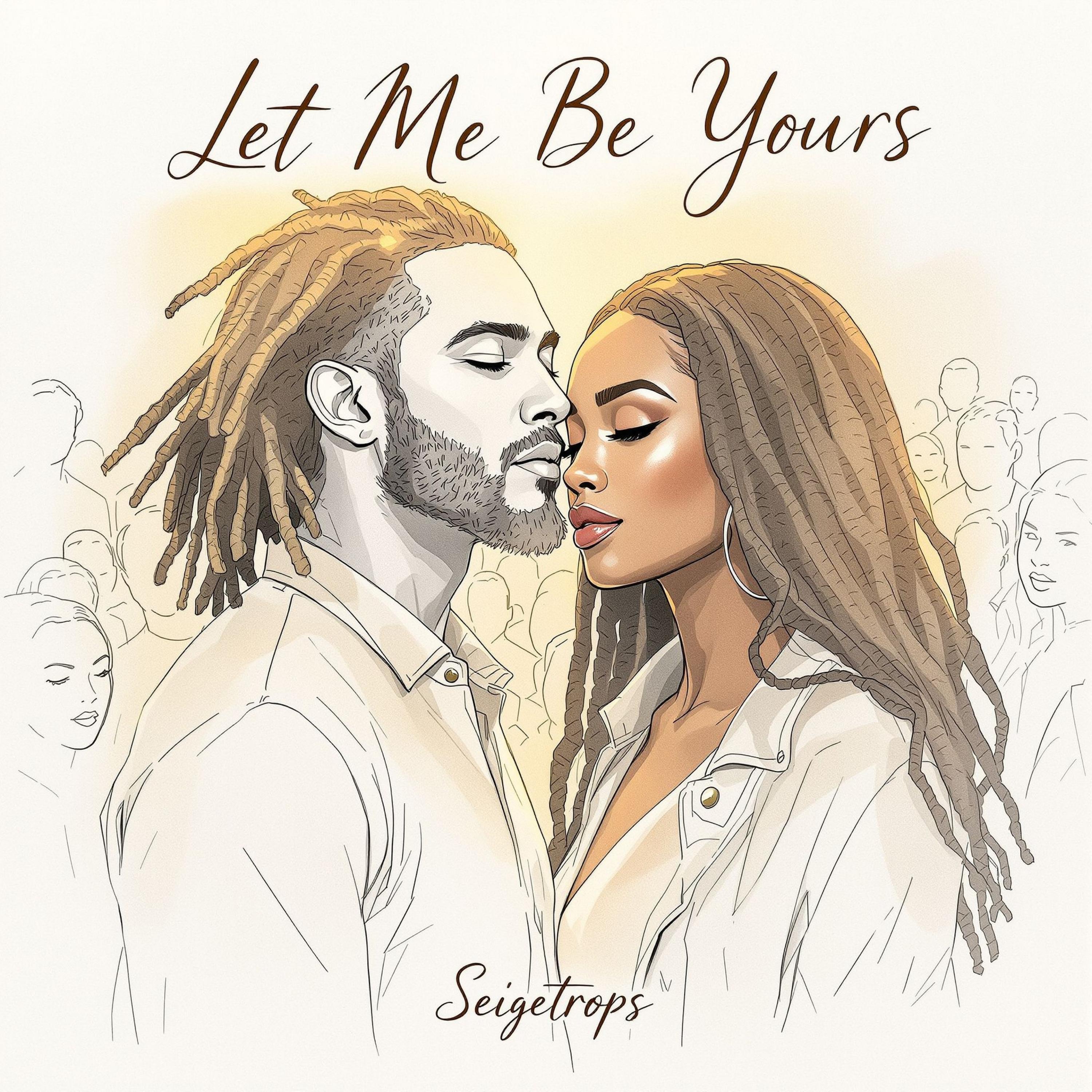 Let Me Be Yours - Single