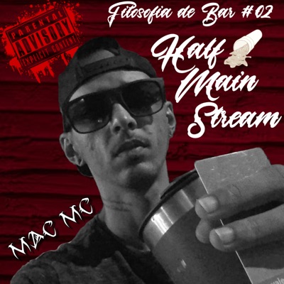 Filosofia de Bar #02 Half Main Stream - Single