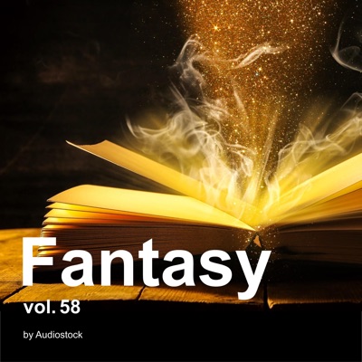 Fantasy, Vol. 58 -Instrumental BGM- by Audiostock