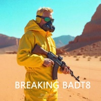 breaking bad Badt8 (feat. Qbaloch QB & Dark Street) - Single - Dark Street