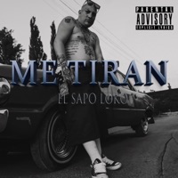Me Tiran - Single - El Sapo Loko