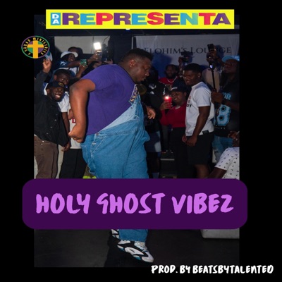 Holy Ghost Vibez - Single