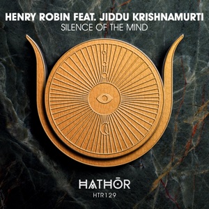 Silence of the Mind (feat. Jiddu Krishnamurti) [Extended Mix]