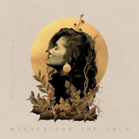 Magnet For The Gold - manifestica_studio Cover Art