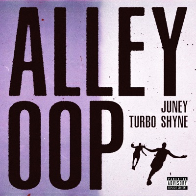 alley oop (feat. Turbo Shyne) - Single