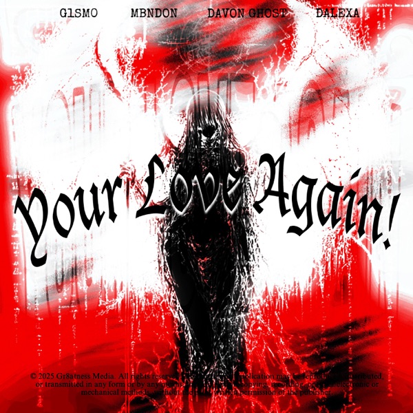 Your Love...Again!? (LMK) [feat. DALEXA] - Single