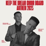 Keep The Dream Choir Board Anthem 2025 (feat. Waseef Piekaan & Ridhaa) [Radio Edit] - Single