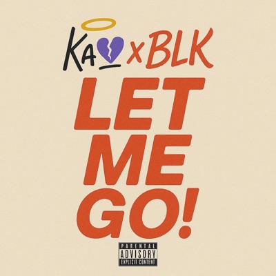 Let Me Go! - Single