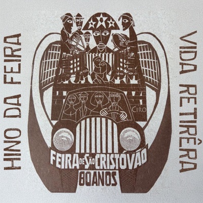 Hino da Feira de São Cristóvão - Vida Retirêra (feat. Marcus Lucenna, Marcelo Mimoso, Del Feliz & Neidinha Rocha) - Single