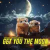 Hyper Hamster, CHXSE WAVE & Techno Cats - Get You The Moon