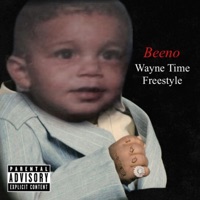Wayne Time Freestyle - Single - Beeno