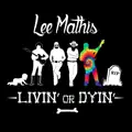 Livin' or Dyin'