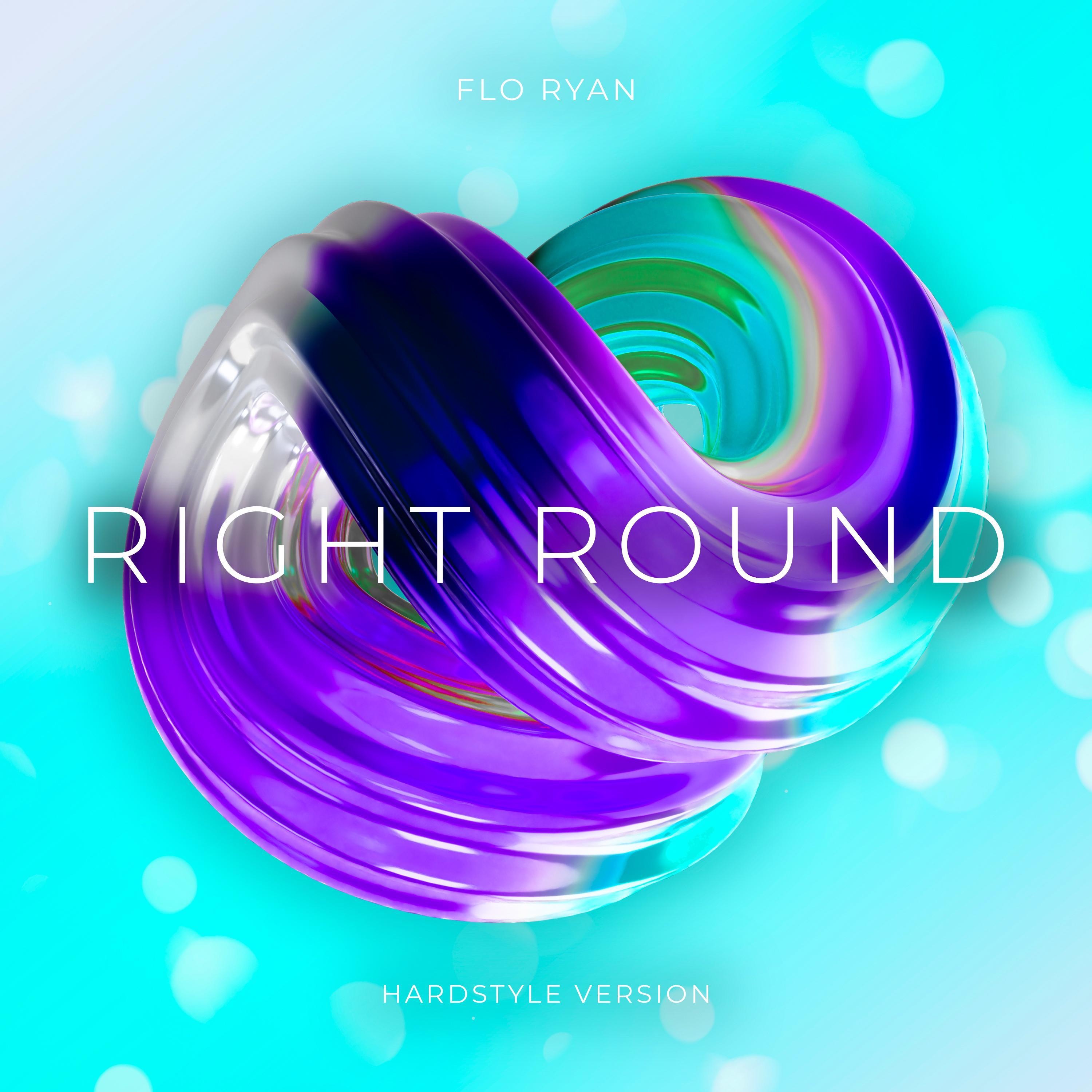 Right Round (Hardstyle Version) - Single