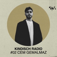 Kindisch Radio by Cem Gemalmaz - Cem Gemalmaz & Kindisch Radio