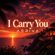I Carry You - Aeriva