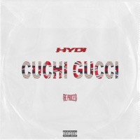 CUCHI GUCCI - Single - Hydi