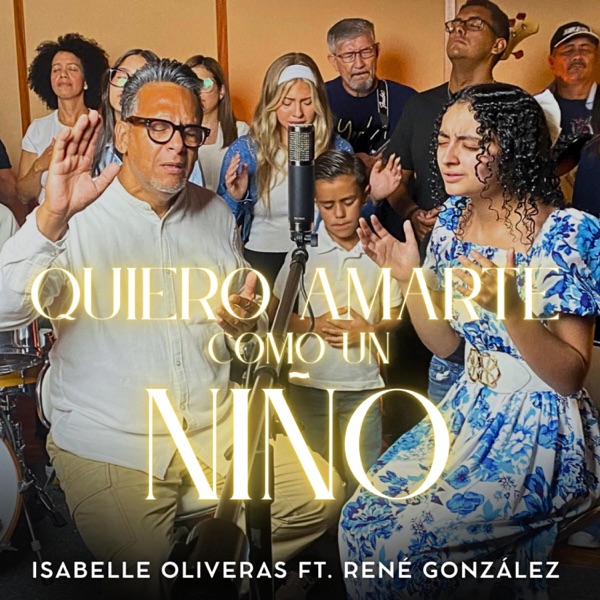 Quiero Amarte Como un Niño (feat. René González)