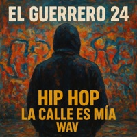 Album cover for HIP HOP LA CALLE ES MIA.WAV - Single by el guerrero 24