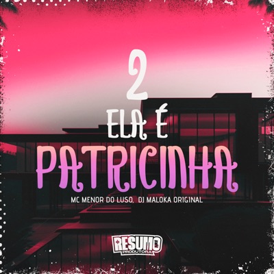 Ela É Patricinha 2 - Single