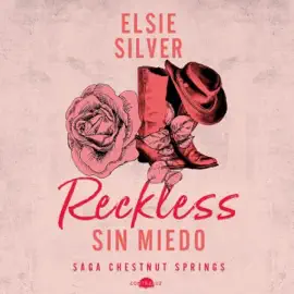 Reckless: Sin miedo: Chestnut Springs, Vol. 4 (Unabridged)