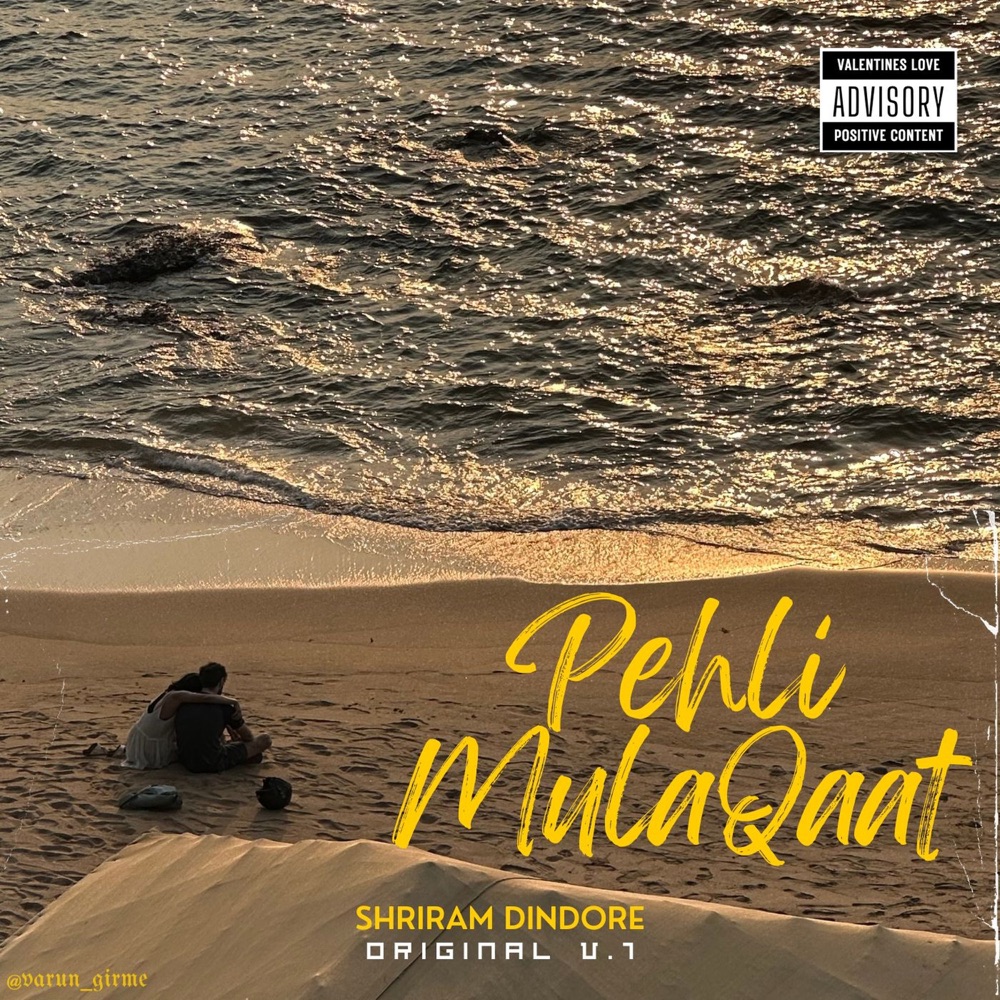 Обложка альбома «Pehli Mulaqaat - Single» — Shriram Dindore & Veer