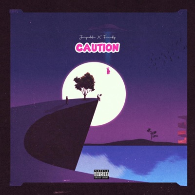 Caution (feat. Friendly) - Single