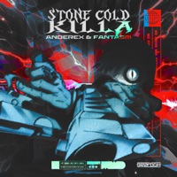 Stone Cold Killa - Single - Anderex & Fantasm