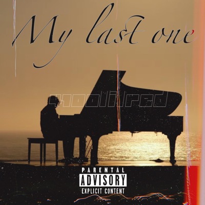 My Last One - Single