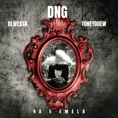 Ra e Emela (feat. Dlwex RSA & Toneydow) - Single