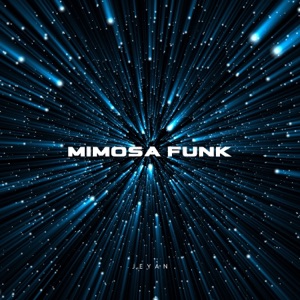 MIMOSA FUNK - Single