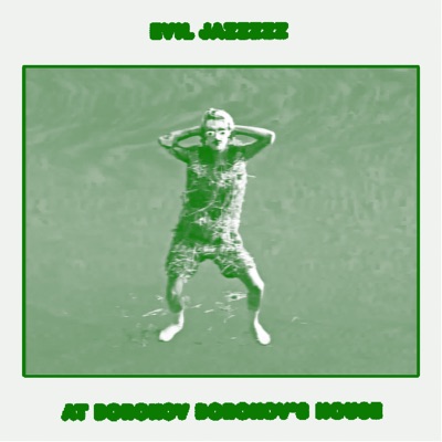 Evil Jazzzzz at Borokov Borokov's House (Single) - Single