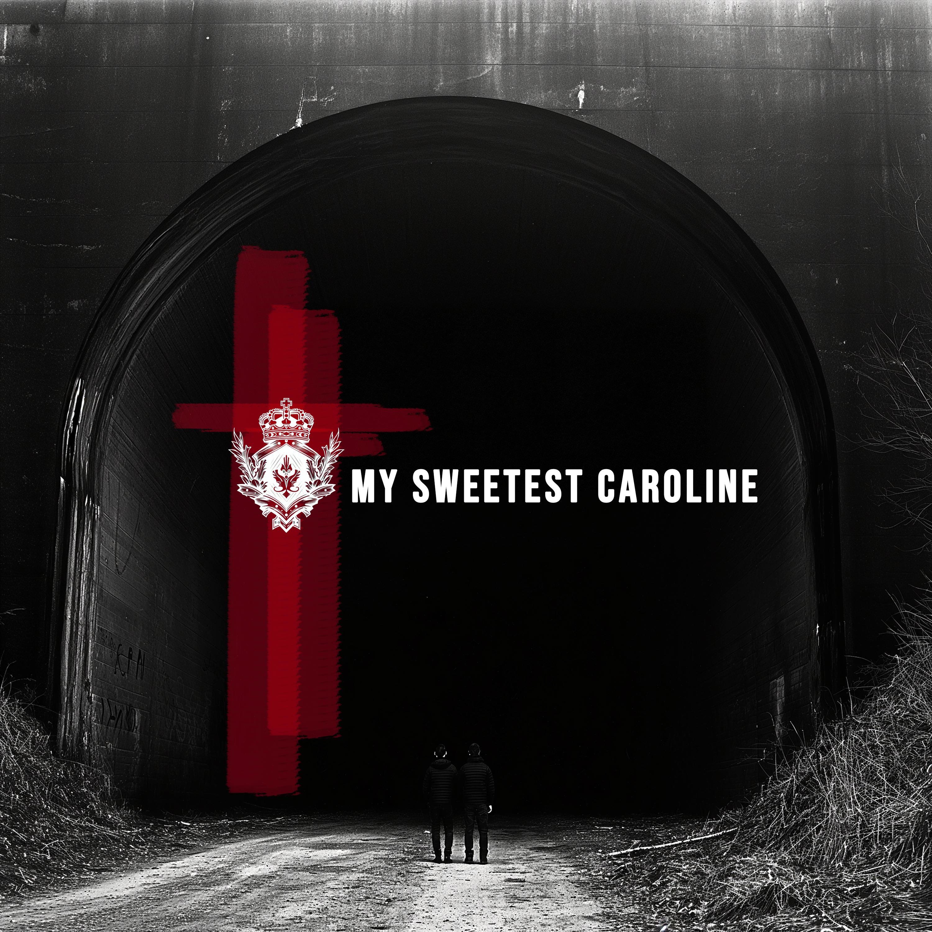 My Sweetest Caroline - Single