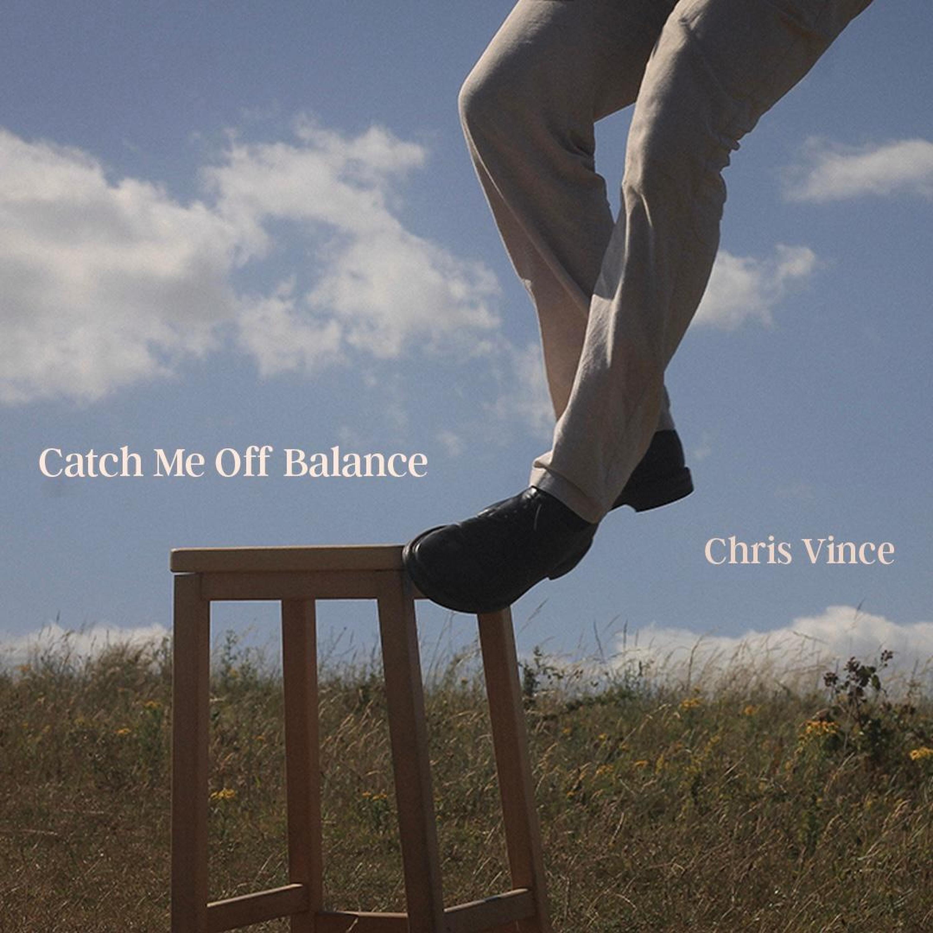 Catch Me Off Balance - Single