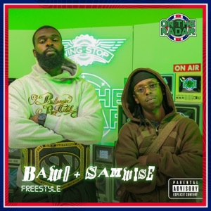 Bawo & Sam Wise On The Radar Freestyle - Single