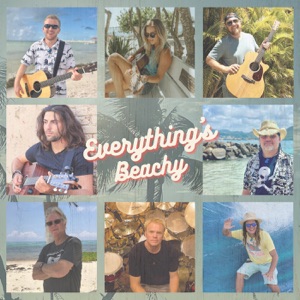 Everything's Beachy (feat. Bryton Stoll, Aubrey Wollett, Donny Brewer, Jonas Lorence, Sunny Jim, Bryan Ruby & Alan Jax Bowers) - Single