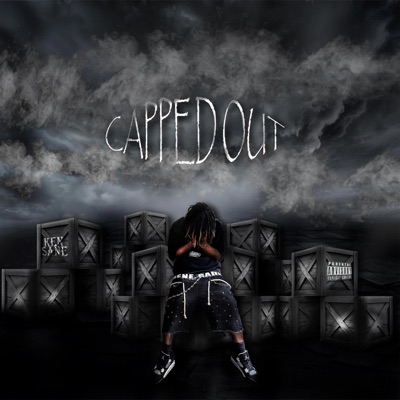Capped Out (feat. iseeyoukein) - Single