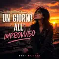 UN GIORNO ALL'IMPROVVISO