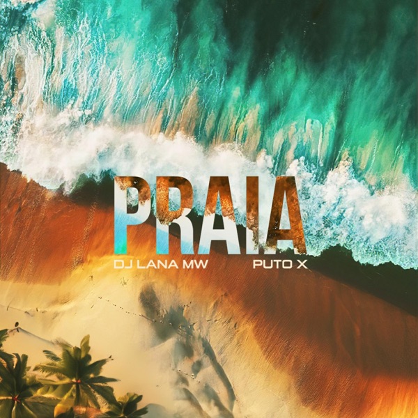 PRAIA (feat. P**o X)