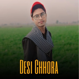 Desi Chhora (feat. Nitin Rajput & VIKASH CHAUDHARY)