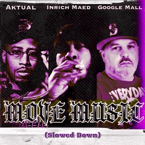 Move Music (Slowed Down) [feat. Inrich Maed & Google Mall]